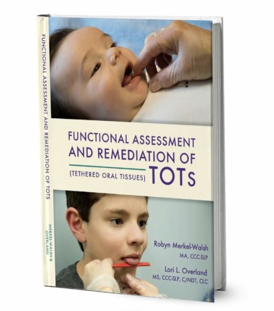 Functional Assessment and Remediation of TOTS